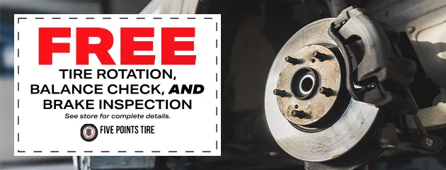 Coupon: free tire rotation, balance check, and brake inspection.